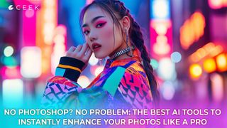 No Photoshop? No Problem: The Best AI Tools to Instantly Enhance Your Photos Like a Pro